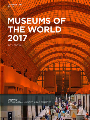 Buchcover Museums of the World 2017  | EAN 9783110516432 | ISBN 3-11-051643-8 | ISBN 978-3-11-051643-2