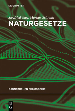 Buchcover Naturgesetze | Siegfried Jaag | EAN 9783110516944 | ISBN 3-11-051694-2 | ISBN 978-3-11-051694-4