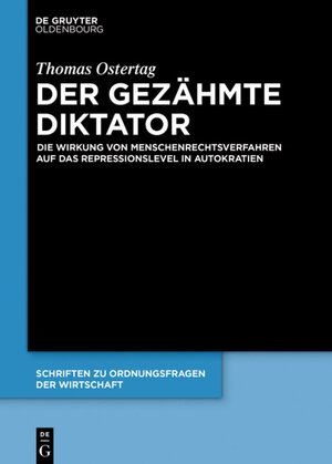 Buchcover Der gezähmte Diktator | Thomas Ostertag | EAN 9783110518535 | ISBN 3-11-051853-8 | ISBN 978-3-11-051853-5