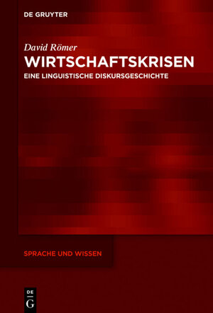 Buchcover Wirtschaftskrisen | David Römer | EAN 9783110521221 | ISBN 3-11-052122-9 | ISBN 978-3-11-052122-1