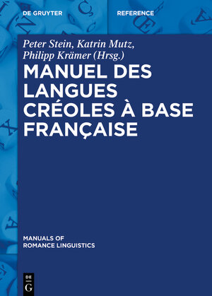 Buchcover Manuel des langues créoles à base française  | EAN 9783110525564 | ISBN 3-11-052556-9 | ISBN 978-3-11-052556-4