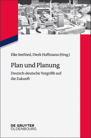 Buchcover Plan und Planung  | EAN 9783110528817 | ISBN 3-11-052881-9 | ISBN 978-3-11-052881-7