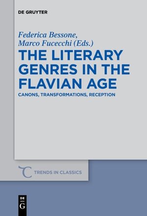 Buchcover The Literary Genres in the Flavian Age  | EAN 9783110533309 | ISBN 3-11-053330-8 | ISBN 978-3-11-053330-9