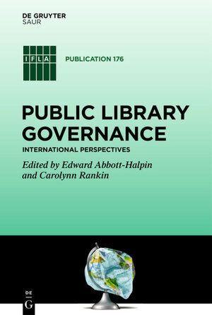 Buchcover Public Library Governance | EAN 9783110533323 | ISBN 3-11-053332-4 | ISBN 978-3-11-053332-3