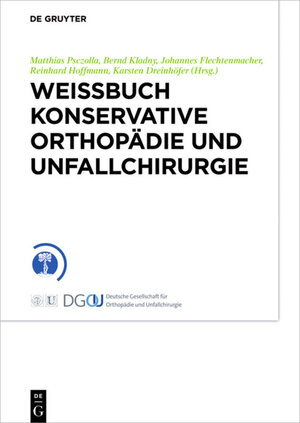 Buchcover Weißbuch Konservative Orthopädie und Unfallchirurgie  | EAN 9783110534337 | ISBN 3-11-053433-9 | ISBN 978-3-11-053433-7
