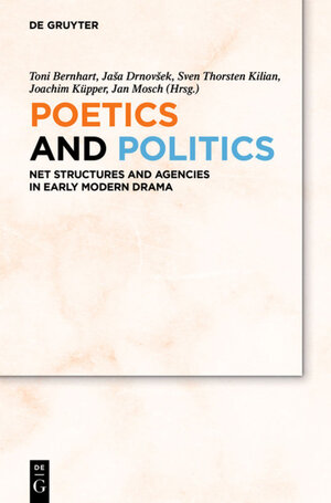 Buchcover Poetics and Politics  | EAN 9783110536690 | ISBN 3-11-053669-2 | ISBN 978-3-11-053669-0