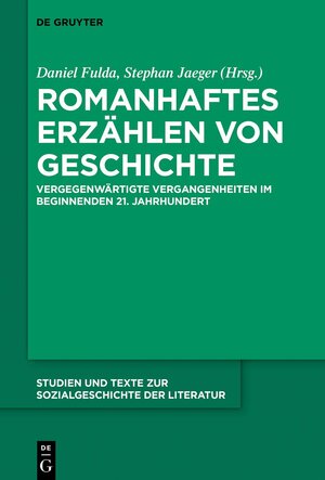 Buchcover Romanhaftes Erzählen von Geschichte  | EAN 9783110540567 | ISBN 3-11-054056-8 | ISBN 978-3-11-054056-7