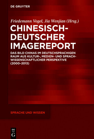 Buchcover Chinesisch-Deutscher Imagereport | EAN 9783110542288 | ISBN 3-11-054228-5 | ISBN 978-3-11-054228-8
