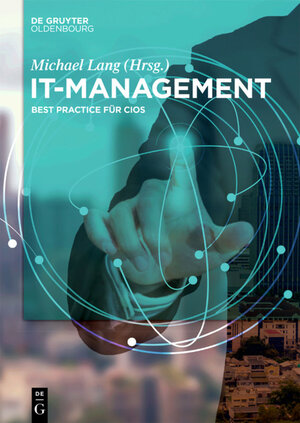 Buchcover IT-Management  | EAN 9783110543131 | ISBN 3-11-054313-3 | ISBN 978-3-11-054313-1