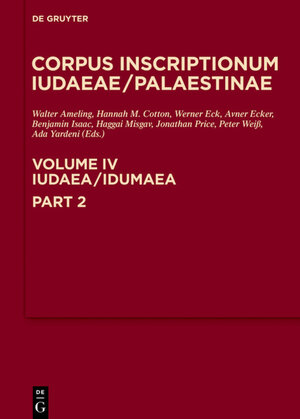 Buchcover Corpus Inscriptionum Iudaeae/Palaestinae / Iudaea / Idumaea: 3325-3978  | EAN 9783110543643 | ISBN 3-11-054364-8 | ISBN 978-3-11-054364-3