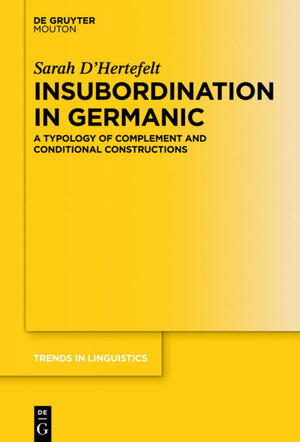 Buchcover Insubordination in Germanic | Sarah D’Hertefelt | EAN 9783110546668 | ISBN 3-11-054666-3 | ISBN 978-3-11-054666-8