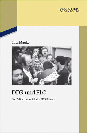 Buchcover DDR und PLO | Lutz Kreller | EAN 9783110547894 | ISBN 3-11-054789-9 | ISBN 978-3-11-054789-4