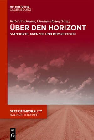 Buchcover Über den Horizont | EAN 9783110551396 | ISBN 3-11-055139-X | ISBN 978-3-11-055139-6