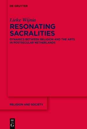 Buchcover Resonating Sacralities | Lieke Wijnia | EAN 9783110558289 | ISBN 3-11-055828-9 | ISBN 978-3-11-055828-9