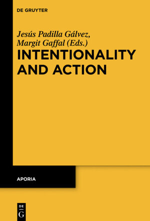 Buchcover Intentionality and Action | EAN 9783110559101 | ISBN 3-11-055910-2 | ISBN 978-3-11-055910-1