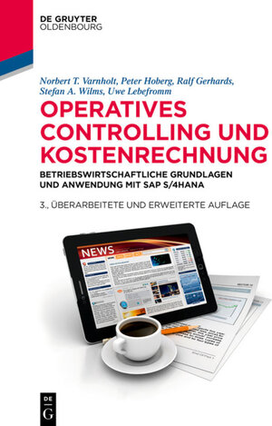 Buchcover Operatives Controlling und Kostenrechnung | Norbert T. Varnholt | EAN 9783110559408 | ISBN 3-11-055940-4 | ISBN 978-3-11-055940-8