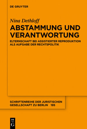 Buchcover Abstammung und Verantwortung | Nina Dethloff | EAN 9783110560770 | ISBN 3-11-056077-1 | ISBN 978-3-11-056077-0