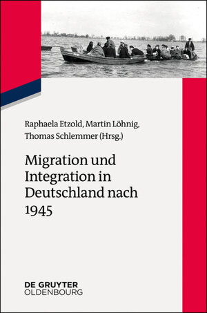 Buchcover Migration und Integration in Deutschland nach 1945  | EAN 9783110565584 | ISBN 3-11-056558-7 | ISBN 978-3-11-056558-4