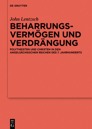 Buchcover Beharrungsvermögen und Verdrängung | John Lentzsch | EAN 9783110572599 | ISBN 3-11-057259-1 | ISBN 978-3-11-057259-9