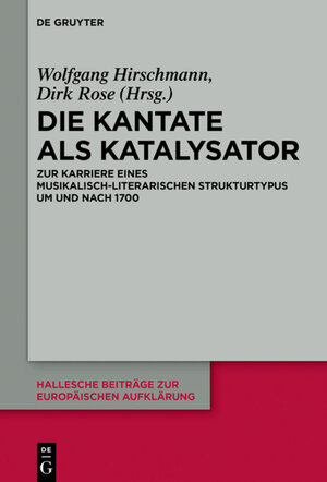Buchcover Die Kantate als Katalysator  | EAN 9783110572810 | ISBN 3-11-057281-8 | ISBN 978-3-11-057281-0