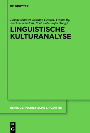 Buchcover Linguistische Kulturanalyse  | EAN 9783110583052 | ISBN 3-11-058305-4 | ISBN 978-3-11-058305-2