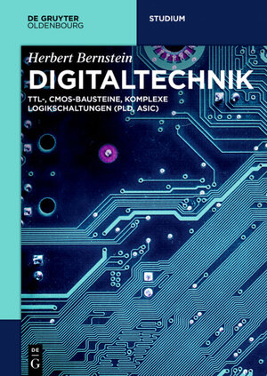 Buchcover Digitaltechnik | Herbert Bernstein | EAN 9783110583663 | ISBN 3-11-058366-6 | ISBN 978-3-11-058366-3