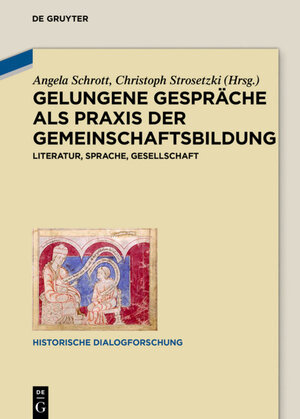 Buchcover Gelungene Gespräche als Praxis der Gemeinschaftsbildung  | EAN 9783110590456 | ISBN 3-11-059045-X | ISBN 978-3-11-059045-6
