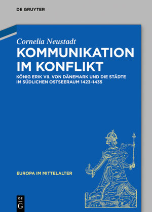 Buchcover Kommunikation im Konflikt | Cornelia Neustadt | EAN 9783110591231 | ISBN 3-11-059123-5 | ISBN 978-3-11-059123-1