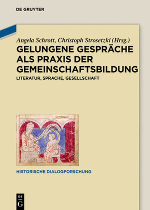 Buchcover Gelungene Gespräche als Praxis der Gemeinschaftsbildung  | EAN 9783110591262 | ISBN 3-11-059126-X | ISBN 978-3-11-059126-2