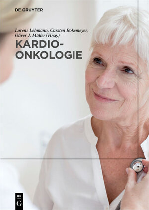 Buchcover Kardio-Onkologie  | EAN 9783110591491 | ISBN 3-11-059149-9 | ISBN 978-3-11-059149-1