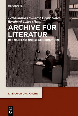 Buchcover Archive für Literatur  | EAN 9783110592016 | ISBN 3-11-059201-0 | ISBN 978-3-11-059201-6