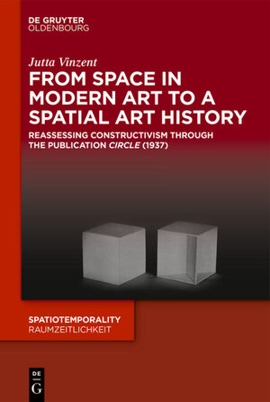 Buchcover From Space in Modern Art to a Spatial Art History | Jutta Vinzent | EAN 9783110592733 | ISBN 3-11-059273-8 | ISBN 978-3-11-059273-3