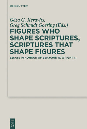 Buchcover Figures who Shape Scriptures, Scriptures that Shape Figures | EAN 9783110596373 | ISBN 3-11-059637-7 | ISBN 978-3-11-059637-3