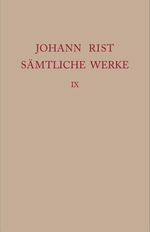 Buchcover Johann Rist: Sämtliche Werke / Dichtungen 1647–1648  | EAN 9783110601497 | ISBN 3-11-060149-4 | ISBN 978-3-11-060149-7