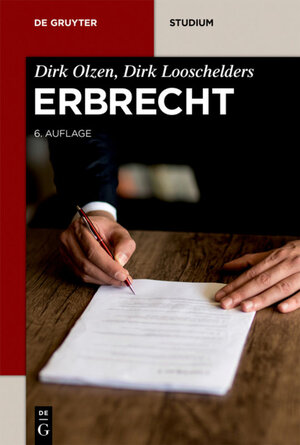 Buchcover Erbrecht | Dirk Olzen | EAN 9783110602807 | ISBN 3-11-060280-6 | ISBN 978-3-11-060280-7