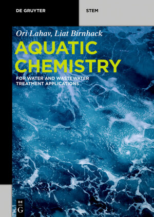 Buchcover Aquatic Chemistry | Ori Lahav | EAN 9783110603927 | ISBN 3-11-060392-6 | ISBN 978-3-11-060392-7