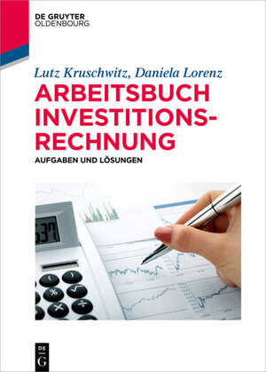 Buchcover Arbeitsbuch Investitionsrechnung | Lutz Kruschwitz | EAN 9783110609554 | ISBN 3-11-060955-X | ISBN 978-3-11-060955-4