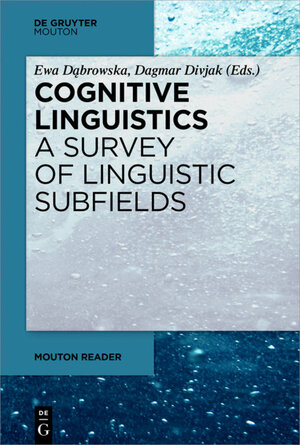 Buchcover Cognitive Linguistics - A Survey of Linguistic Subfields | EAN 9783110622980 | ISBN 3-11-062298-X | ISBN 978-3-11-062298-0