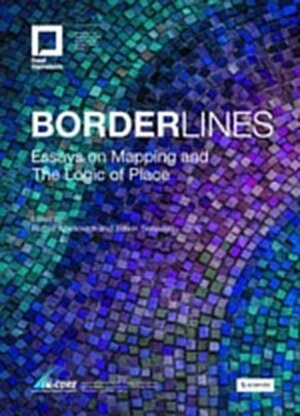 Buchcover Borderlines: Essays on Mapping and The Logic of Place | Ruthie Abeliovich | EAN 9783110623802 | ISBN 3-11-062380-3 | ISBN 978-3-11-062380-2