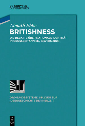 Buchcover Britishness | Almuth Ebke | EAN 9783110624052 | ISBN 3-11-062405-2 | ISBN 978-3-11-062405-2