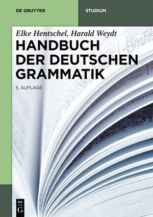 Buchcover Handbuch der Deutschen Grammatik | Elke Hentschel | EAN 9783110630558 | ISBN 3-11-063055-9 | ISBN 978-3-11-063055-8
