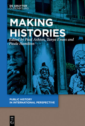 Buchcover Making Histories  | EAN 9783110632439 | ISBN 3-11-063243-8 | ISBN 978-3-11-063243-9