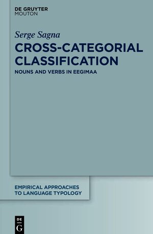 Buchcover Cross-Categorial Classification | Serge Sagna | EAN 9783110632767 | ISBN 3-11-063276-4 | ISBN 978-3-11-063276-7
