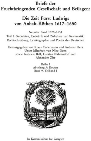 Buchcover Die Deutsche Akademie des 17. Jahrhunderts - Fruchtbringende Gesellschaft.... / 1620–1651  | EAN 9783110635812 | ISBN 3-11-063581-X | ISBN 978-3-11-063581-2