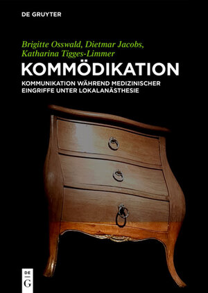 Buchcover Kommödikation | Brigitte Osswald | EAN 9783110636635 | ISBN 3-11-063663-8 | ISBN 978-3-11-063663-5