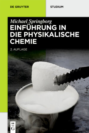 Buchcover Einführung in die Physikalische Chemie | Michael Springborg | EAN 9783110636918 | ISBN 3-11-063691-3 | ISBN 978-3-11-063691-8