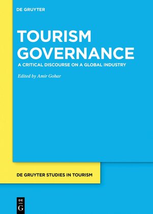 Buchcover Tourism Governance  | EAN 9783110638141 | ISBN 3-11-063814-2 | ISBN 978-3-11-063814-1