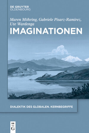 Buchcover Imaginationen | Maren Möhring | EAN 9783110641684 | ISBN 3-11-064168-2 | ISBN 978-3-11-064168-4