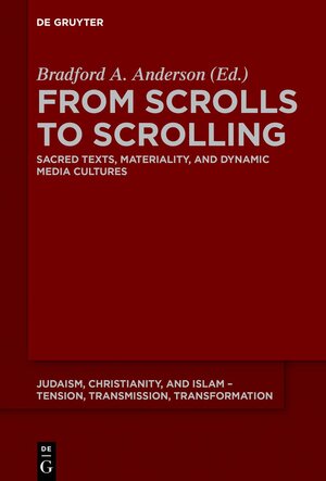 Buchcover From Scrolls to Scrolling | EAN 9783110643602 | ISBN 3-11-064360-X | ISBN 978-3-11-064360-2