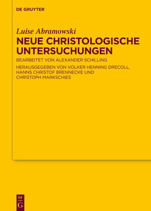 Buchcover Neue Christologische Untersuchungen | Luise Abramowski | EAN 9783110644920 | ISBN 3-11-064492-4 | ISBN 978-3-11-064492-0